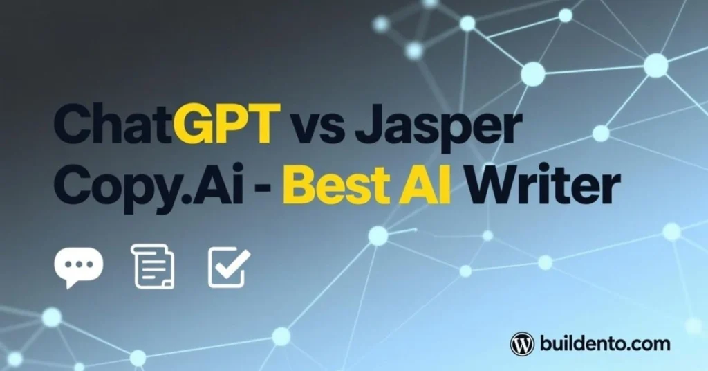 ChatGPT vs Jasper vs Copy.ai – Best AI Writer