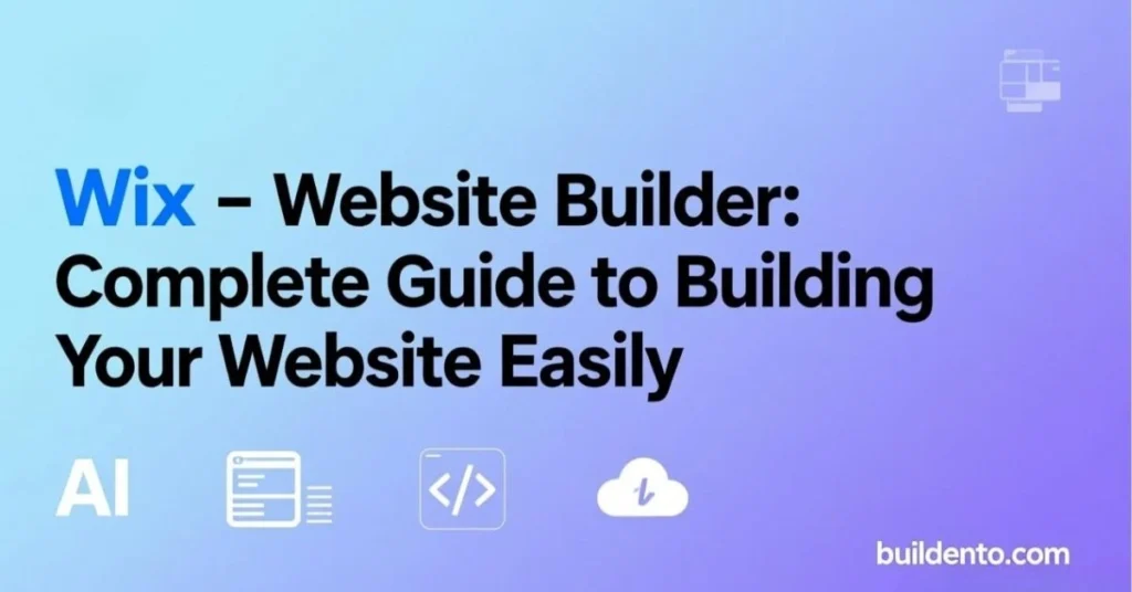 Wix – Website Builder: Complete Guide to Building Your Website Easily