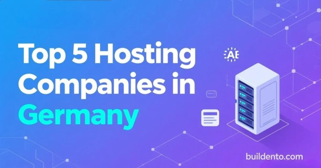 Top 5 Hosting Companies in Germany in 2026 (Best Hosting Germany)